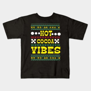 Hot Cocoa Vibes ugly Christmas sweater Kids T-Shirt